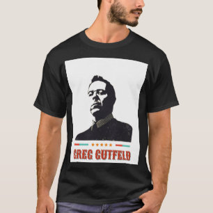 T-shirt Greg gutfeld Graphic
