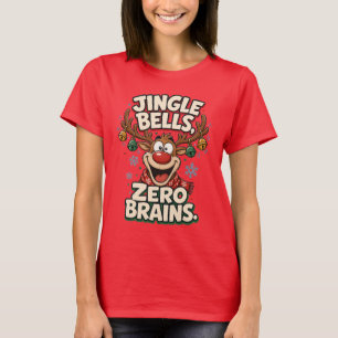 T-shirt Grelots de Noël Zéro Cerveau Drôle de Renne