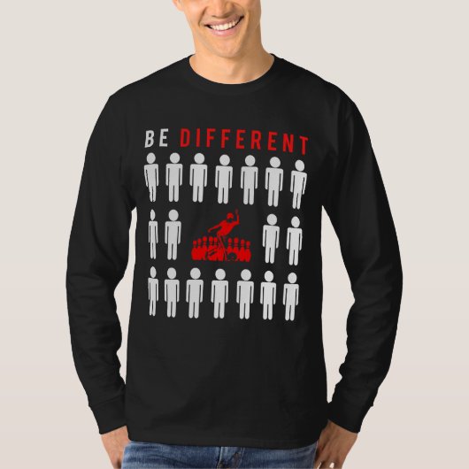 T-shirt Grève avec style : Bowling - Be Different from Oth (Devant)