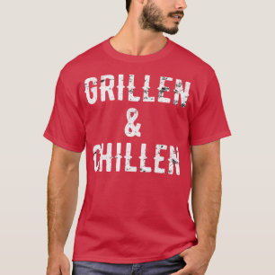 T-shirt Grillen Und Chillen Grill BBQ Barbeque Geschenk