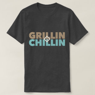 T-shirt Grillin' et Chillin'
