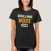 T-shirt Grilling Mode on (Devant)