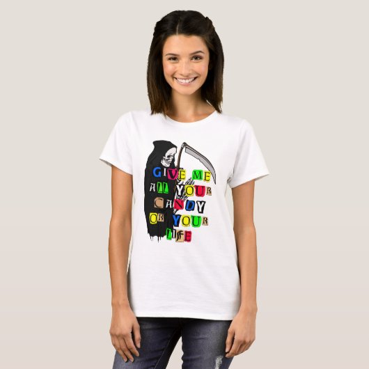T-shirt Grim Reaper Donne-Moi Candy Ransom Note Femmes (Devant entier)