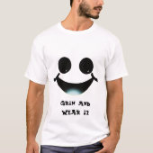 T-shirt Grin et Portez-le : Faites circuler des sourires p (Devant)