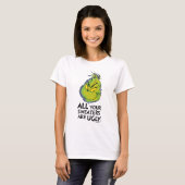T-shirt Grinch | All Your Sweaters Are Ugly (Devant entier)