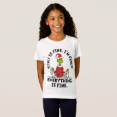 T-Shirt Grinch | Everything is Fine (Devant entier)