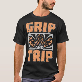 T-shirt Grip Et Trip Arm Lutte Arm Fans Lutte