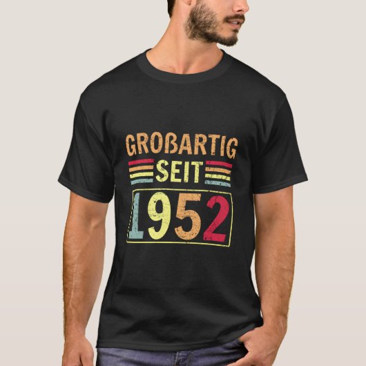 T-shirt Groãÿig Seit 1952 Greeting Birth B-Day (Devant)