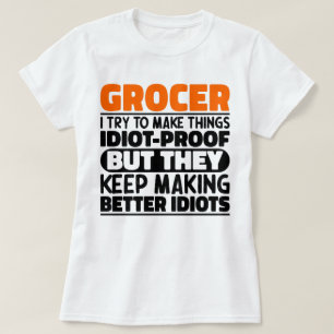 T-shirt Grocer J'Essaie De Rendre Les Choses Drôle Dit Gro