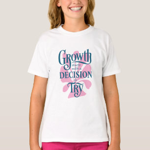 T-shirt groei begint met een beslissing om te prob