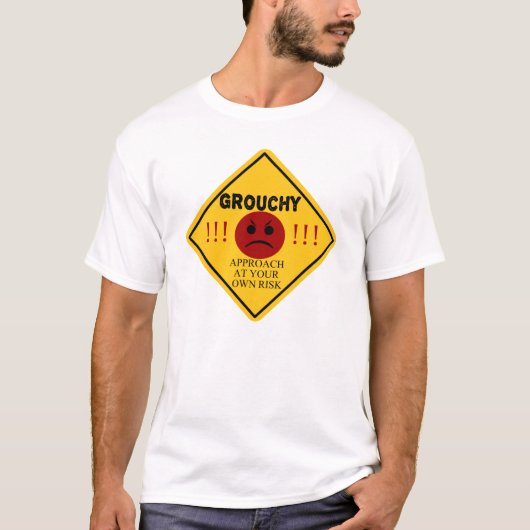 T-shirt Grognon. Approche à vos risques et périls (Devant)