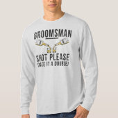 T-shirt Groomsman Shot S'Il Vous Plaît En Faire Un Double (Devant)