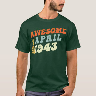 T-shirt Groovy 80 Ans Incroyable Depuis Avril 1943 80ème 