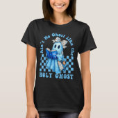 T-shirt Groovy Aint No Ghost Like The Holy Ghost Christian (Devant)