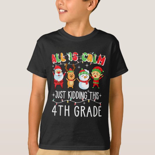 T-shirt Groovy All Is Calm Just Kidding This Is 5th Grade  (Devant)
