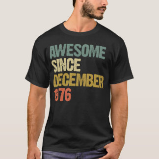 T-shirt Groovy Awesome Since December 1976 Vintage Gift fa