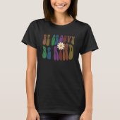 T-shirt Groovy BE GROOVY BE KIND Retro Anti Bullying Choos (Devant)