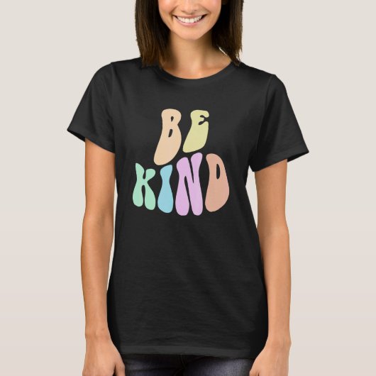T-shirt Groovy BE KIND Retro Choose Kindness Anti Bully Fr (Devant)