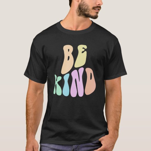 T-shirt Groovy BE KIND Retro Choose Kindness Anti Bully Fr (Devant)