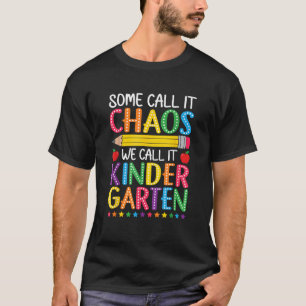 T-shirt Groovy Certains l'appellent le chaos Nous l'appelo