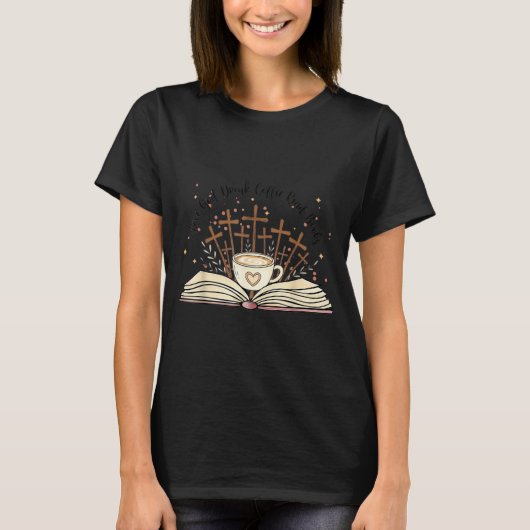 T-shirt Groovy Flowers Love God Drink Coffee Read Books Ch (Devant)