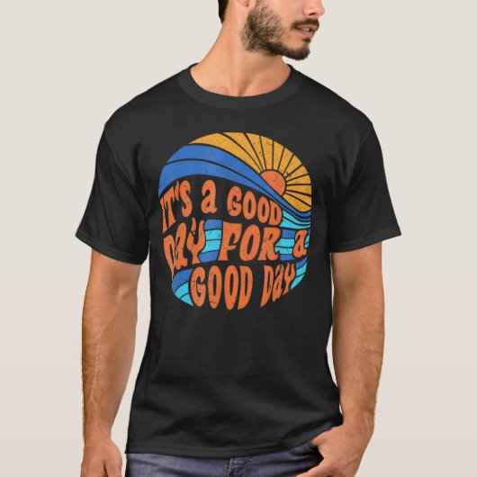 T-shirt Groovy Good Day To Have Good Day Sunset Beach Moti (Devant)