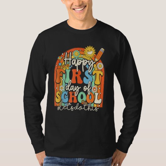 T-shirt Groovy Happy First Day Of School Lets Do This Back (Devant)
