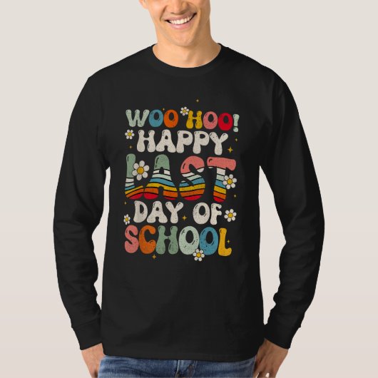 T-shirt Groovy Happy Last Day of School Teachers Students (Devant)