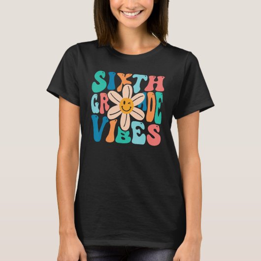 T-shirt Groovy Hello 6th Grade Vibes Retro Teacher Back To (Devant)