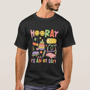 T-shirt Groovy Hourra C'est une journée d'ergothérapie