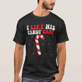 T-shirt Groovy I Like His Candy Cane Christmas Matching Co (Devant)