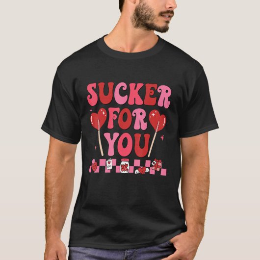 T-shirt Groovy I'm A Sucker For You Valentines Day Couples (Devant)