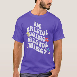 T-shirt Groovy Im Bristol Faisant des Choses de Bristol Dr