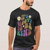 T-shirt Groovy IT'S GROOVY TO BE KIND Retro Anti Bullying  (Devant)
