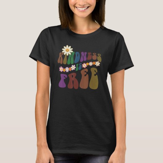 T-shirt Groovy KINDNESS IS FREE Retro Anti Bullying Choose (Devant)