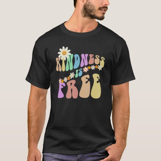 T-shirt Groovy KINDNESS IS FREE Retro Stop Bullying Choose (Devant)