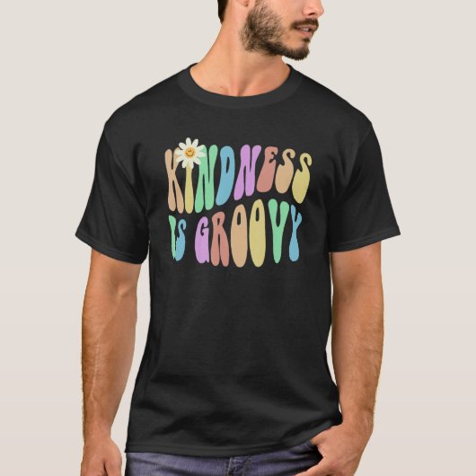 T-shirt Groovy KINDNESS IS GROOVY Retro Stop Bullying Choo (Devant)