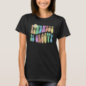 T-shirt Groovy KINDNESS IS GROOVY Retro Stop Bullying Choo (Devant)