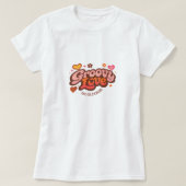 T-shirt Groovy Love Personalized Valentine’s Gift Retro T- (Design devant)