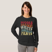 T-shirt Groovy Moms Against White Baseball Pants Baseball (Devant entier)
