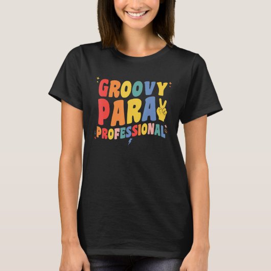T-shirt Groovy Paraprofessional Retro Para Pro Professiona (Devant)
