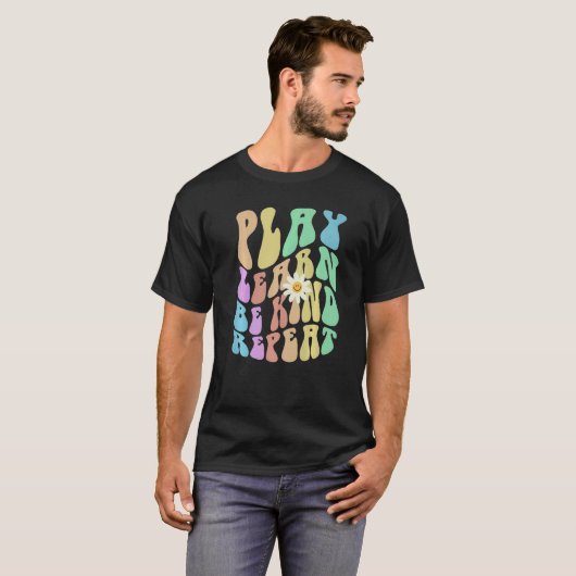 T-shirt Groovy PLAY LEARN BE KIND REPEAT Retro Stop Bullyi (Devant entier)