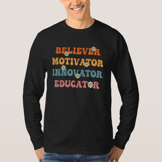 T-shirt Groovy Retro Believer Motivator Innovator Educator (Devant)