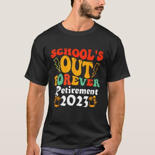 T-shirt Groovy School s Out Forever Retirement Teacher Ret (Devant)
