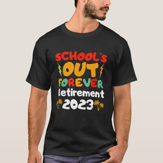 T-shirt Groovy School s Out Forever Retirement Teacher Ret (Devant)
