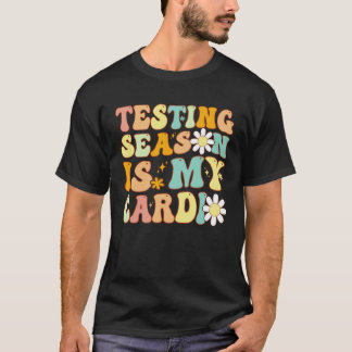 T-shirt Groovy Testing Season Is My Cardio Students Test T