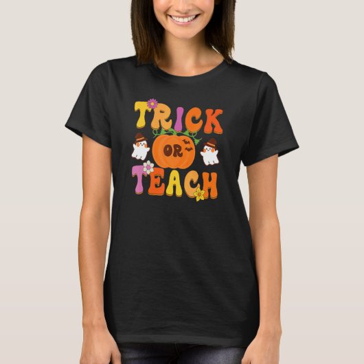 T-shirt Groovy Trick Or Teach  Teacher Halloween Costume (Devant)