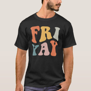 T-shirt Groovy Ven Réjouis-toi Week-end des Enseignants Jo