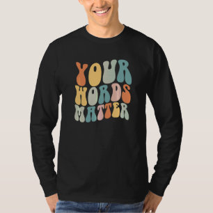 T-shirt Groovy Vos Mots Comptent Slp Orthophoniste