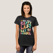 T-shirt Groovy Woo Hoo Happy Last Day of School For Teache (Devant entier)